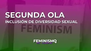 Segunda ola - Feminismo de verdad