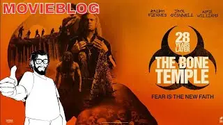 MovieBlog- 1060: Recensione 28 Anni Dopo- Il Tempio delle Ossa