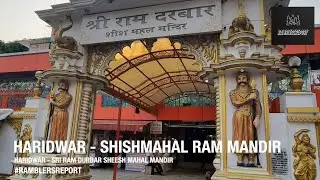 'Srinagar to Aizawl' - Haridwar - Sheesh Mahal Ram Mandir