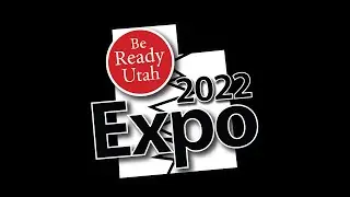 Be Ready Utah Expo 2022 Setting Up