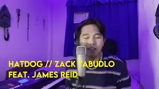 Hatdog // Zack Tabudlo feat. James Reid (BJ Esporma Cover)