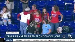 Fact or Fiction: 'Phillies Karen' fired from job after ballpark incident?