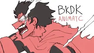 BKDK Animatic - 