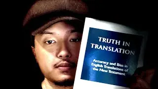 Bias in Biblical Translation (Episode 1 of 3) - Did the Disciples Worship Jesus or pay Homage?