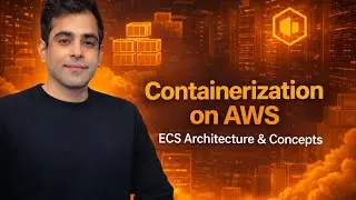 Containerization on AWS Explained | Amazon ECS Architecture & Concepts - in Hindi
