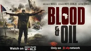 Blood & Oil | Trailer | Indie Films World | Ally Network