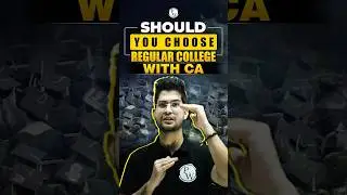 Should you choose regular college with CA #PW #Shorts #CAPreparation