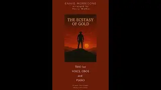 The Ecstasy of Gold by Ennio Morricone for Voice, Oboe and Piano (Sheet Music Download)