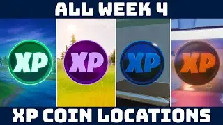 ALL WEEK 4 XP COIN LOCATIONS! Green, Purple, Blue & Gold XP Coins [Fortnite Season 4]