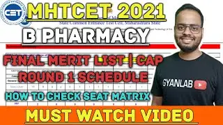 🛑MHTCET 2021 | B Pharmacy | Final Merit List | CAP Round 1 Process | Schedule | Complete Information