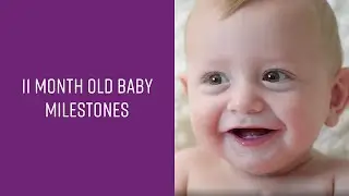 11 Month Old Baby Development Milestones I Emma’s Diary