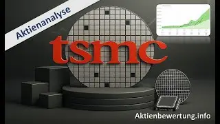 TSMC Aktie - Bewertung und Qualit&auml;t. Eine Fundamentalanalyse