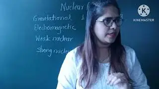 Nuclear forces ( strength, nature, range)