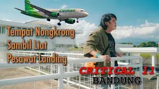 Cafe CRITICAL ELEVEN Bandung | Outdoor Cafe Sambil Lihat Pesawat Terbang Landing & TakeOff