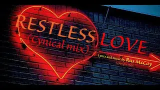 Restless Love (Cynical mix)