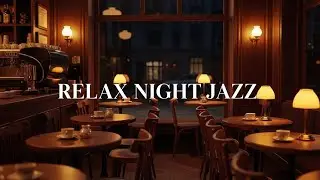 LIVE Smooth Relaxing Jazz Instrumental for Studying, Working & Calm Night Cafe Ambience