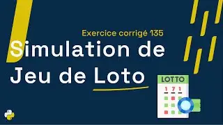Exercice corrig&eacute; 135 : Programme qui simule le tirage du loto et estime les pertes | Python