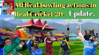 All Real Life bowling actions in game  real Cricket 20|| Comparison!! New actions latest update✓