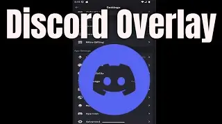 How to Enable Discord Overlay on Mobile 2026 [Easy]