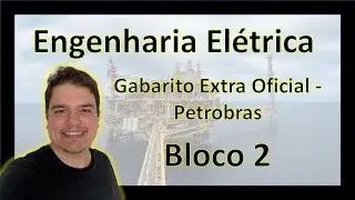 Gabarito - Engenheiro de Equipamentos Elétrica - Petrobras - 20/02/2022 - Bloco 2