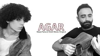 Maan Panu - AGAR ft. Nimit Music Project (Official Lyric Video)