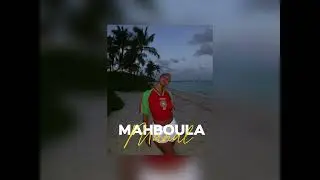 MANAL - MAHBOULA (speed up )