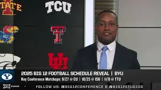 BYU Cougars' 2025 Big 12 Football Schedule Release | Inside the 12