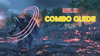 Devil Jin Beginner to Advanced Combo Guide v2.03