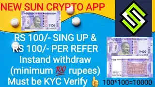 (OFFER EXPIRE)*#Biggest refer & earn unlimited/sun crypto trading app/register ka aasan process