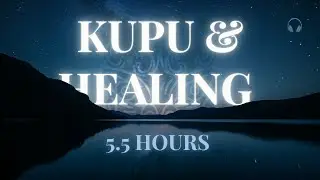 Deep Meditation & Relaxation &ndash; 5.5 Hours of Soothing Frequencies with Nature Scenery