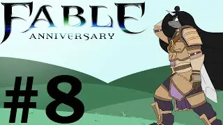 Fable Anniversary - Ep.8: Bowerstone Side Quests