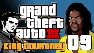 GTA 3 [09] King Courtney Missions [No commentary]
