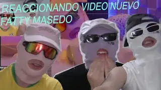 REACCION FATTY MASEDO ft. Double Tonka & Penjamin ZaZa