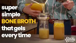 Super simple Bone Broth that gels every time: Clara's Canning Co. The Show