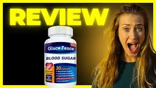 GlucoFence Review| Is It the Answer to Controlling Blood Sugar? [Reviews 2023]