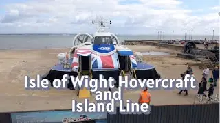 Flying to the Isle of Wight - The Isle of Wight Hovercraft and Island Line train