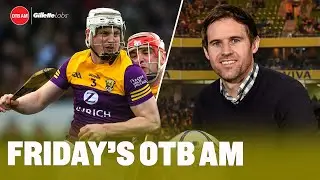 OTB AM: Kevin Kilbane | Alan Quinlan | Crappy Quiz | GAA Quick Picks | Roisin Upton