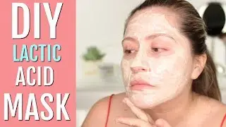 DIY LACTIC ACID FACE MASK