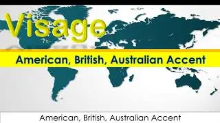 Visage - How to Pronounce Visage in British Accent, Australian Accent and American Accent