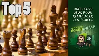 Top 5 - Meilleurs jeux pour remplacer les Échecs