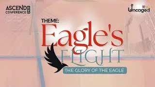 Ascend Conference 2025 II Eagle's Flight II Youth Church Conference by RCCG The Uncaged