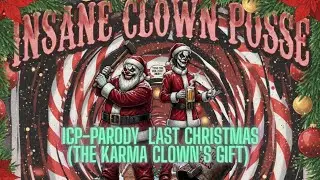 🤡 WHAT IF ICP WROTE LAST CHRISTMAS? 🎄 (The Karma Clown's Gift Parody) FanFiction