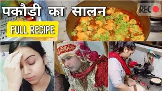 Husband ने मुझे धोखा दे कर शादी की 😠 || Besan Pakoda Curry, Full Recipe || Fabulous Zara VLOGS