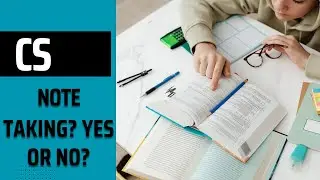 Should you take notes as a CS major?
