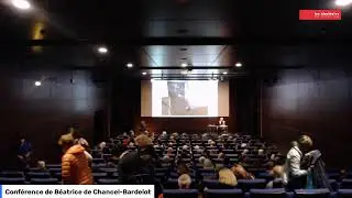 Conf&eacute;rence de B&eacute;atrice de Chancel-Bardelot 