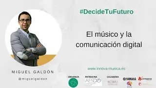 Marketing y comunicación digital para músicos - Miguel Galdón