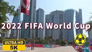 🇶🇦QATAR 2022 West Bay Doha walk 2022 FIFA WORLD CUP Ticket Center