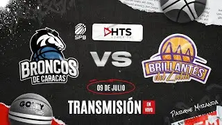 BRONCOS de Caracas VS BRILLANTES del Zulia - EN VIVO - SPB - BALONCESTO PROFESIONAL VENEZOLANO