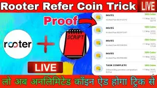 💥Rooter Refer Coin Trick | Rooter Coin Trick | Rooter Coin add script 2022 Rahultricks🤑
