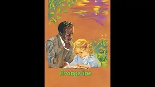 Evangeline / Teil 1 von 3 / Christliche Geschichte / Erzählungen von damals